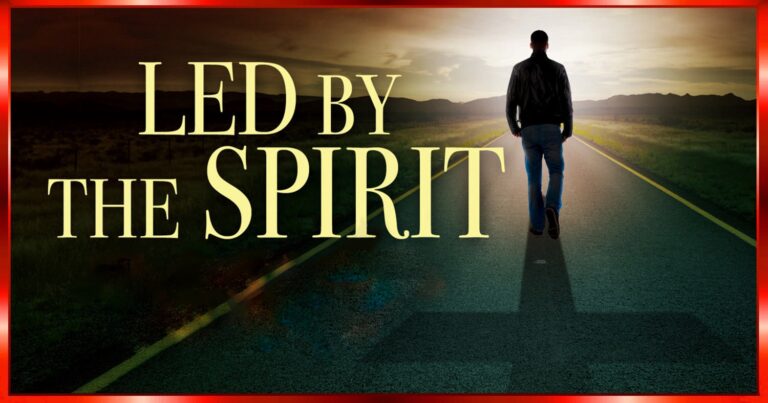 As Many As Are Led by God